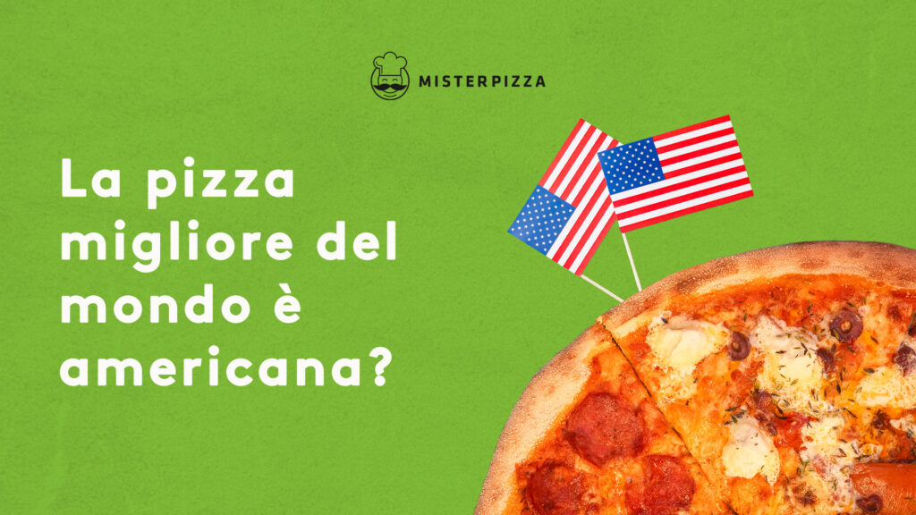 La pizza migliore del mondo è americana?